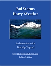 Bad storms heavy weather book - Timothy Wyand - https://thenauticallifestyle.com